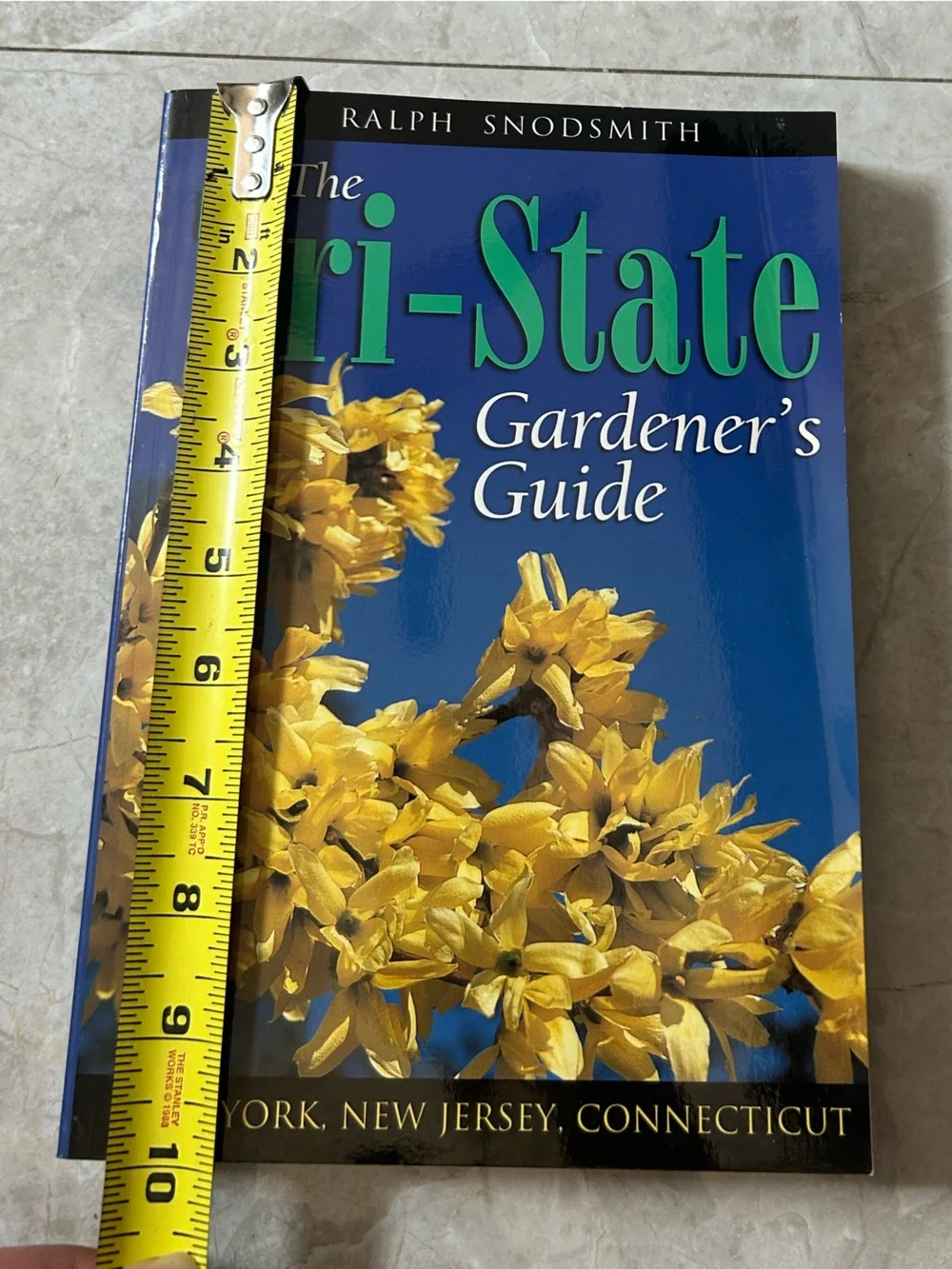 The Tri-State Gardener's Guide - Blue & Yellow Gardening Book by Ralph Snodsmith
